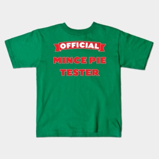 Official Mince Pie Tester Kids T-Shirt